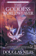 The Goddess Worldweaver: Book Three of the Seven Circles Trilogy