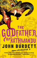 The Godfather of Kathmandu: A Royal Thai Detective Novel (4)