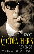 The Godfathers Revenge - Winegardner, Mark