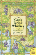 The Gods Drink Whiskey