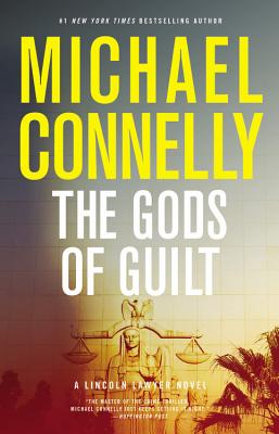 The Gods of Guilt - Connelly, Michael