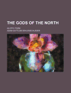 The Gods of the North: An Epic Poem