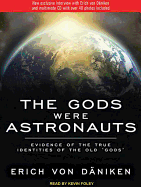 The Gods Were Astronauts: Evidence of the True Identities of the Old 'gods'