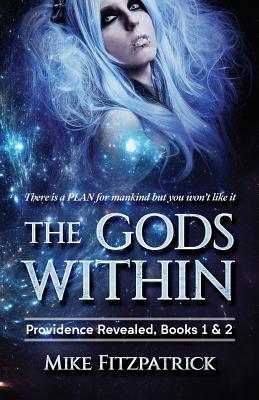 The Gods Within: Providence Revealed, Books 1 & 2 - Fitzpatrick, Mike