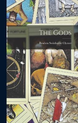 The Gods - Clymer, Reuben Swinburne