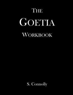 The Goetia Workbook - Connolly, S