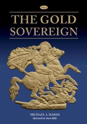 The gold sovereign - Marsh, Michael A.