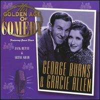 The Golden Age of Comedy - George Burns/Gracie Allen