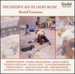 The Golden Age of Light Music: Buried Treasures