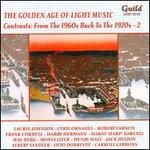 The Golden Age of Light Music: Contrasts - From the 1960s Back to the 1920s, Vol. 2