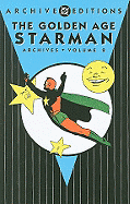 The Golden Age Starman Archives, Volume 2
