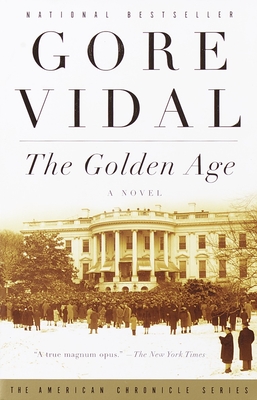 The Golden Age - Vidal, Gore