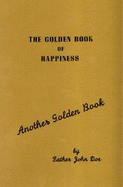 The Golden Book of Happiness