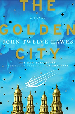The Golden City - Hawks, John Twelve