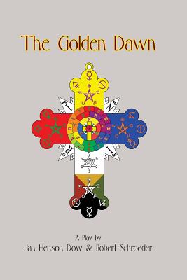 The Golden Dawn - Dow, Jan Henson