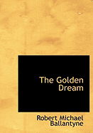 The Golden Dream