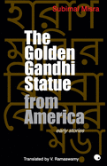 The Golden Gandhi Statue from America