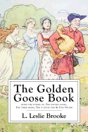 The Golden Goose Book: With Numerous Drawings by the Author