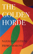 The Golden Horde: Revolutionary Italy, 1960-1977