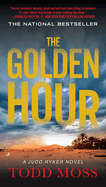 The Golden Hour: A Jack Ryker Novel