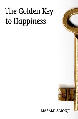 The Golden Key to Happiness - Saionji, Masami