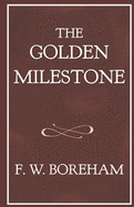 The Golden Milestone