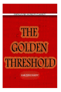 The Golden Threshold - Naidu, Sarojini