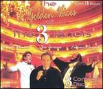 The Golden Voices of the 3 Tenors