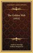 The Golden Web (1911)