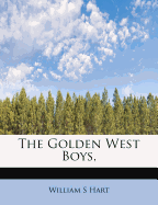 The Golden West Boys,