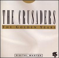 The Golden Years - The Crusaders