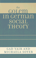 The Golem in German Social Theory