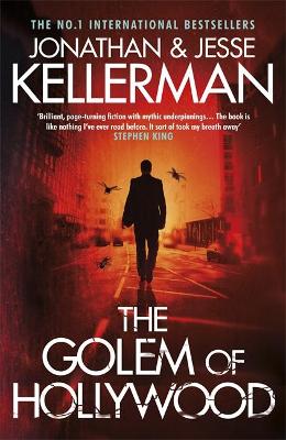 The Golem of Hollywood: A terrifying mystery of the supernatural - Kellerman, Jonathan, and Kellerman, Jesse