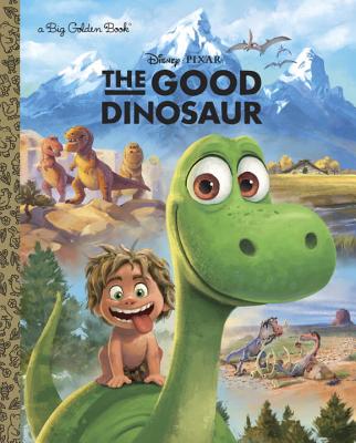 The Good Dinosaur Big Golden Book (Disney/Pixar the Good Dinosaur) - 