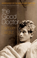 The Good Doctor: Author of the 2021 Booker Prize-winning novel THE PROMISE