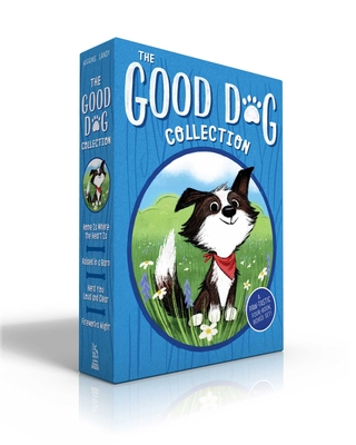 The Good Dog Collection (Boxed Set): Home Is Where the Heart Is; Raised in a Barn; Herd You Loud and Clear; Fireworks Night - Higgins, Cam