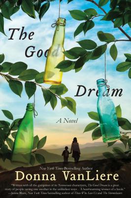 The Good Dream - Vanliere, Donna