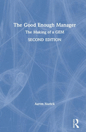 The Good Enough Manager: The Making of a GEM