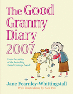 The Good Granny Diary 2007 (Diary)