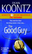 The Good Guy - Koontz, Dean R