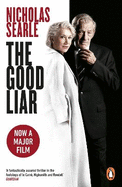 The Good Liar: Now a Major Film Starring Helen Mirren and Ian McKellen