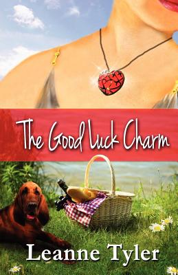 The Good Luck Charm - Tyler, Leanne