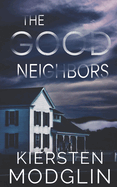 The Good Neighbors