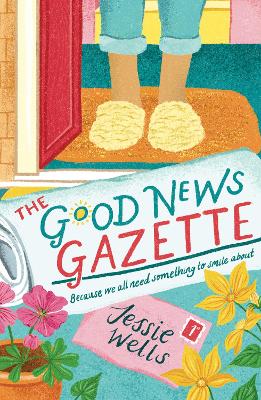 The Good News Gazette - Wells, Jessie