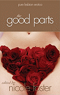 The Good Parts: Pure Lesbian Erotica