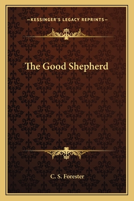 The Good Shepherd - Forester, C S
