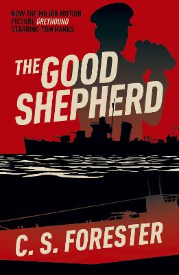 The Good Shepherd - Forester, C. S.