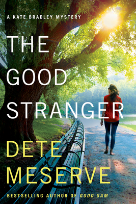 The Good Stranger - Meserve, Dete