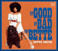 The Good the Bad the Bette - Bette Smith