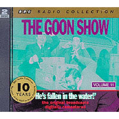 The Goon Show: He's Fallen in the Water - Milligan, Spike (Performed by), and Stephens, Larry, and Sykes, Eric